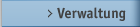 Verwaltung
